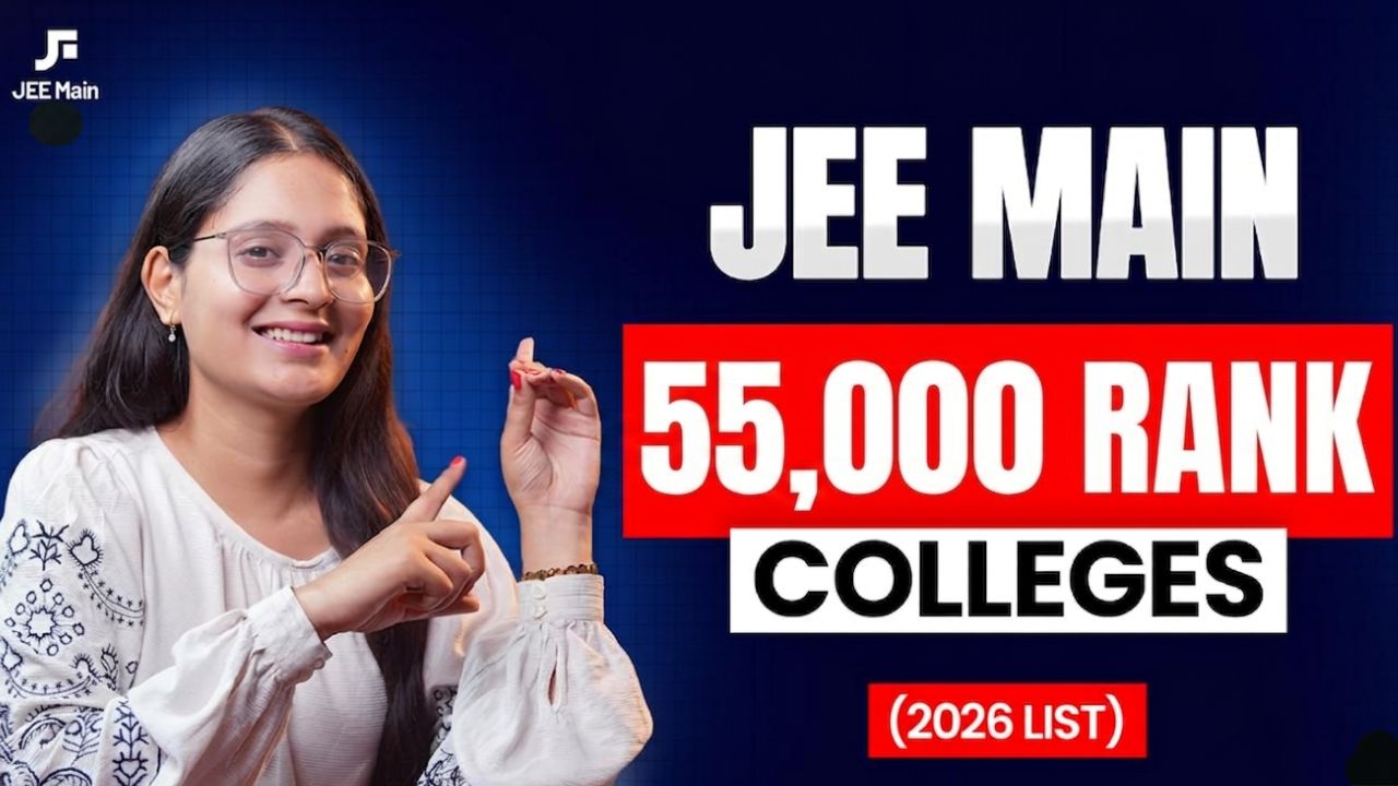 JEE Main 55,000 rank colleges