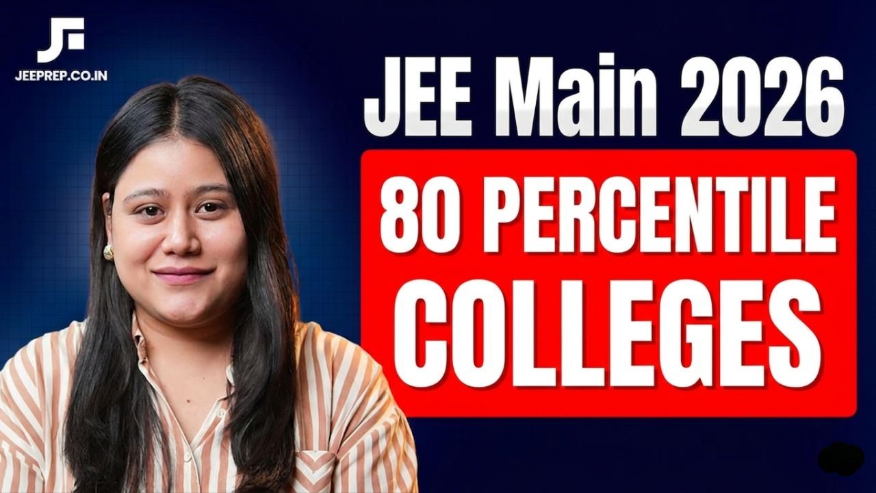 JEE Main 80 percentile colleges